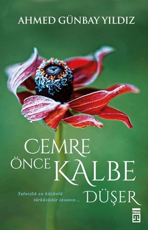 Cemre Önce Kalbe Düşer