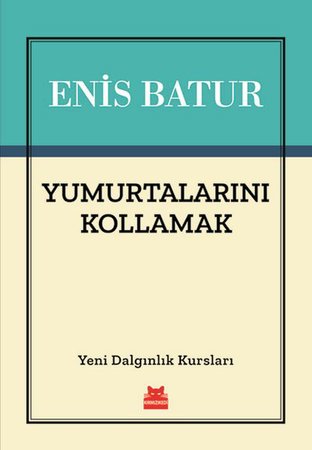 Yumurtalarını Kollamak - Yeni Dalgınlık Kursları