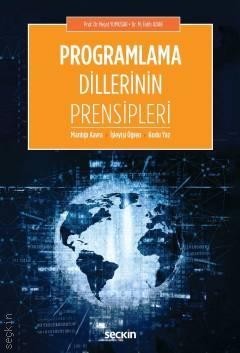 Programlama Dillerinin Prensipleri Mantığı Kavra , İşleyişi Öğren , Kodu Yaz