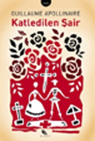 Katledilen Şair Ve Diğer Hikayeler