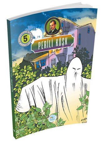 Ömer Seyfettin Hikayeleri 5 - Perili Köşk