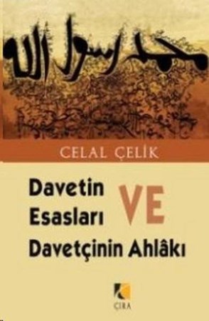 Davetin Esasları Ve Davetçinin Ahlakı