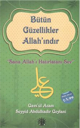 Bütün Güzellikler Allahındır