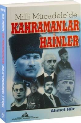 Milli Mücadelede Kahramanlar Hainler
