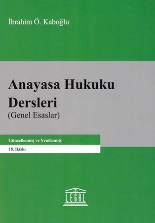 Anayasa Hukuku Dersleri (Genel Esaslar)