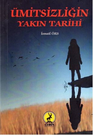 Ümitsizliğin Yakın Tarihi