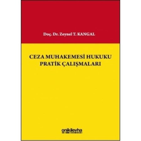 Ceza Muhakemesi Hukuku Pratik Çalışmaları