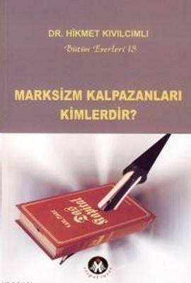 Marksizm Kalpazanları Kimlerdir? Bütün Eserleri 13