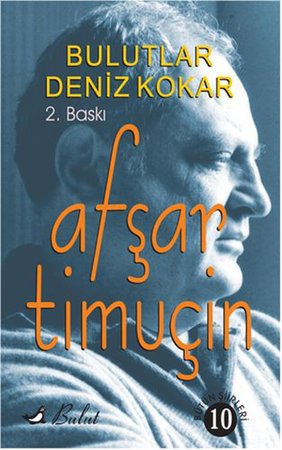 Bulutlar Deniz Kokar (Bütün Şiirleri-10)