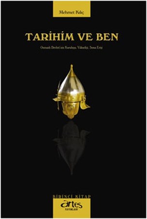 Tarihim Ve Ben
