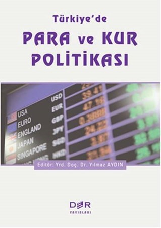 Türkiyede Para Ve Kur Politikası
