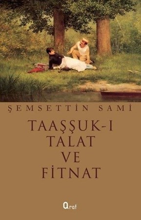 Taaşşuk I Talat Ve Fitnat