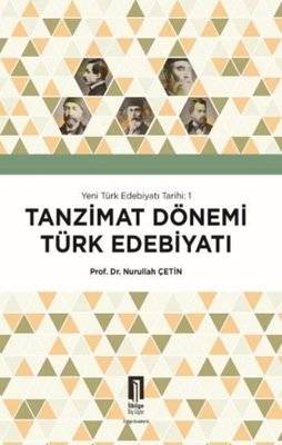 Tanzimat Dönemi Türk Edebiyatı - Yeni Türk Edebiyatı Tarihi 1