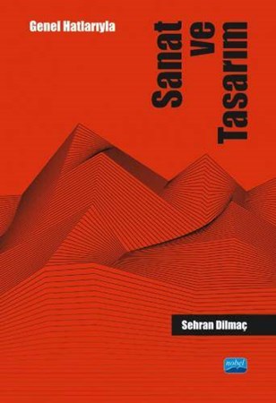 Genel Hatlarıyla SANAT ve TASARIM