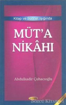Müt'a Nikahı Kitap Ve Sünnet Işığında