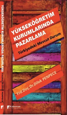 Yükseköğretim Kurumlarında Pazarlama Türkiyedeki Mevcut Durum
