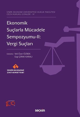 Ekonomik Suçlarla Mücadele Sempozyumu–II: Vergi Suçları