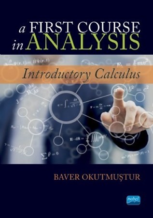 A First Course In Analysis - Introductory Calculus