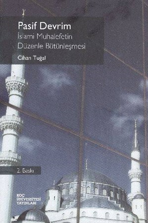 Pasif Devrim İslami Muhalefetin Düzenle Bütünleşmesi