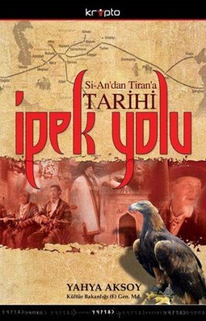 Si An'dan Tiran'a Tarihi İpekyolu