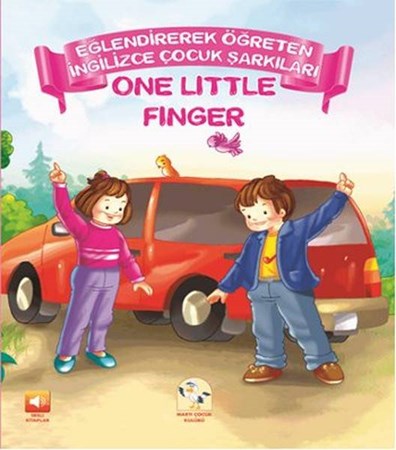 One Little Finger Eğlendirerek Öğreten İngilizce Çocuk Şarkıları