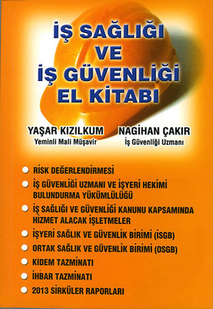 İş Sağlığı Ve İş Güvenliği El Kitabı