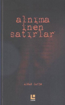 Alnıma İnen Satırlar