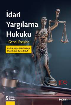 İdari Yargılama Hukuku Genel Esaslar- 5. Baskı