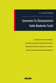 İşverenin İş Sözleşmesini Haklı Nedenle Feshi