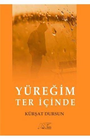 Yüreğim Ter İçinde