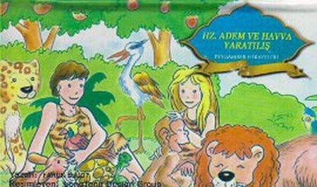 Peygamber Hikayeleri Serisi Hz. Adem Ve Havva Yaratılış