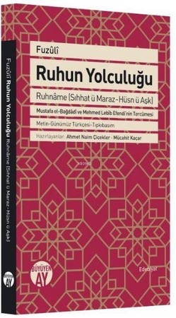 Ruhun Yolculuğu - Ruhname (Sıhhat Ü Maraz-Hüsn Ü Aşk)