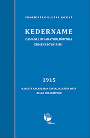 Kedername Osmanlı İmparatorluğu'nda Ermeni Soykırımı Cilt