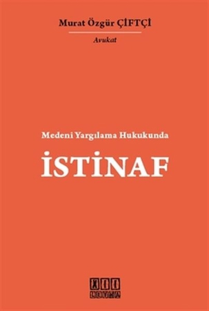 Medeni Yargılama Hukukunda İstinaf (Ciltli)