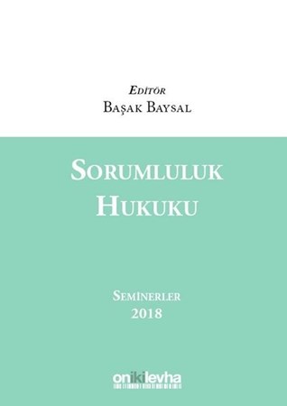 Sorumluluk Hukuku Seminerler 2018