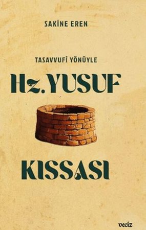 Tasavvufi Yönüyle Hz. Yusuf Kıssası
