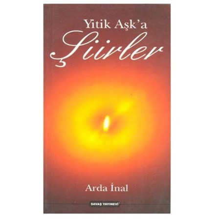 Yitik Aşk'a Şiirler