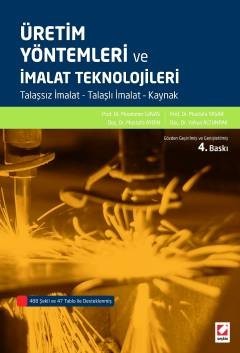 Üretim Yöntemleri Ve İmalat Teknolojileri