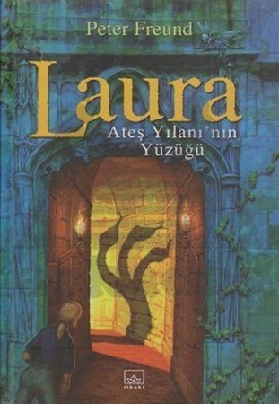 Ateş Yılanının Yüzüğü Laura Serisi 5