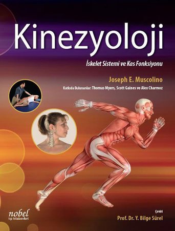 Kinezyoloji: İskelet Sistemi ve Kas Fonksiyonu (Ciltli)