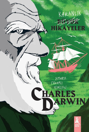 Charles Darwin Karanlık Büyük Hikâyeler