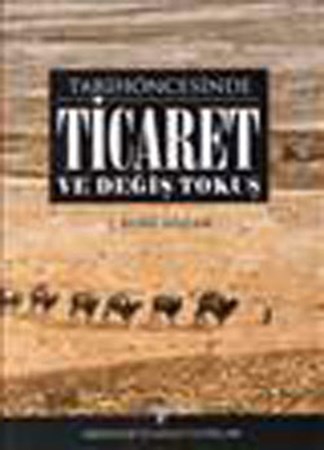 Tarihöncesinde Ticaret Ve Değiş Tokuş