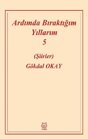 Ardımda Bıraktığım Yıllarım 5