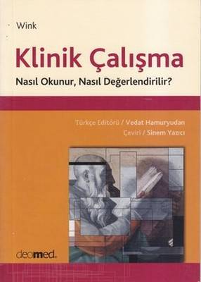 Klinik Çalışma Nasıl Okunur, Nasıl Değerlendirilir