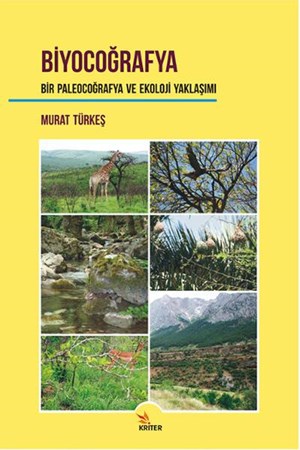 Biyocoğrafya Bir Paleocoğrafya Ve Ekoloji Yaklaşımı