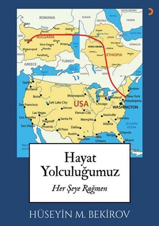 Hayat Yolculuğumuz Her Şeye Rağmen