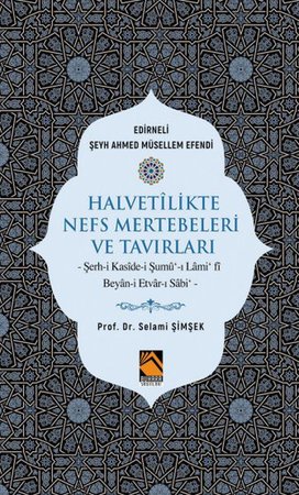 Halvetilikte Nefs Mertebeleri ve Tavırları