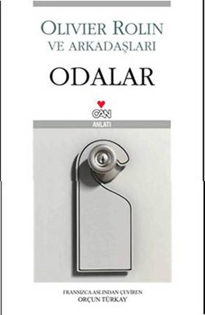 Olivier Rolin Ve Arkadaşları Odalar