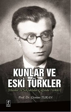 Kunlar Ve Eski Türkler