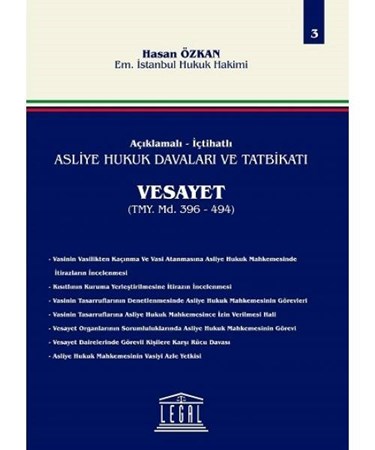 Asliye Hukuk Davaları Ve Tatbikatı Vesayet Cilt 3